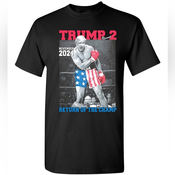 President Donald Trump Round 2 T-shirt Return Of The Champ Republican 2024 - Picture 1 of 3